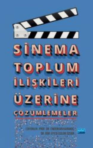 Sinema Toplum İlişkileri Üzerine Çözümlemeler - 1