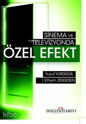 Sinema ve Televizyonda Özel Efekt - 1