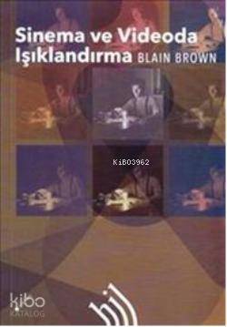 Sinema ve Videoda Işıklandırma - 1