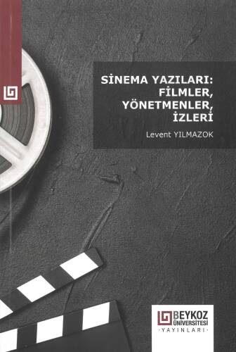 Sinema Yazıları: Filmler, Yönetmenler, İzleri - 1