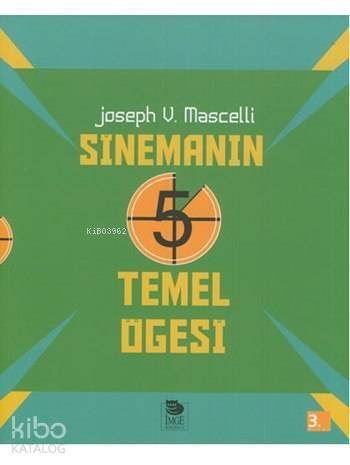 Sinemanın 5 Temel Öğesi - 1