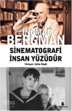 Sinematografi İnsan Yüzüdür - 1