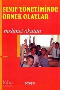 Sınıf Yönetiminde Örnek Olaylar - 1