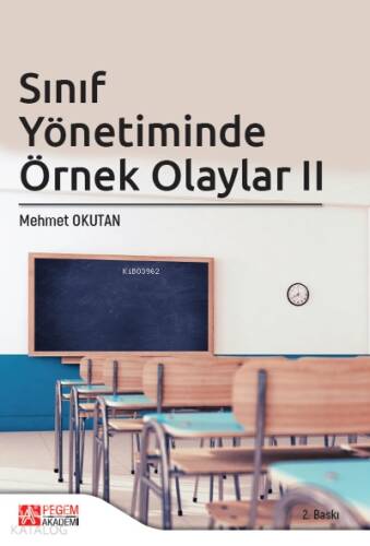 Sınıf Yönetiminde Örnek Olaylar II - 1