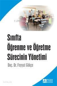 Sınıfta Öğrenme ve Öğretme Sürecinin Yönetimi - 1