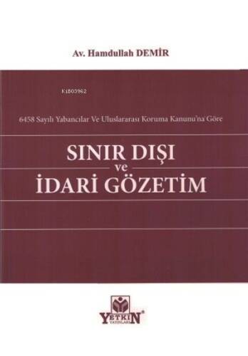 Sınır Dışı Ve İdari Gözetim - 1