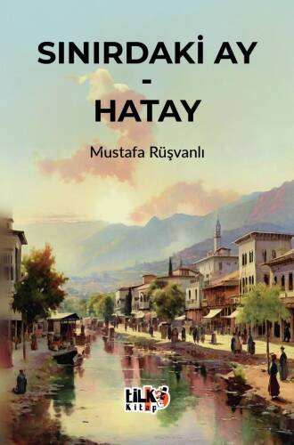 Sınırdaki Ay - Hatay - 1