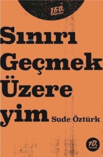 Sınırı Geçmek Üzereyim - 1