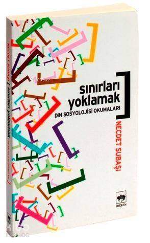 Sınırları Yoklamak; Din Sosyolojisi Okumaları - 1