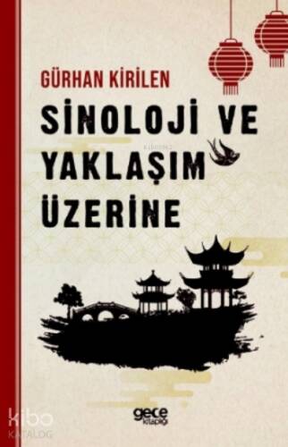 Sinolojide Yaklaşım Üzerine - 1