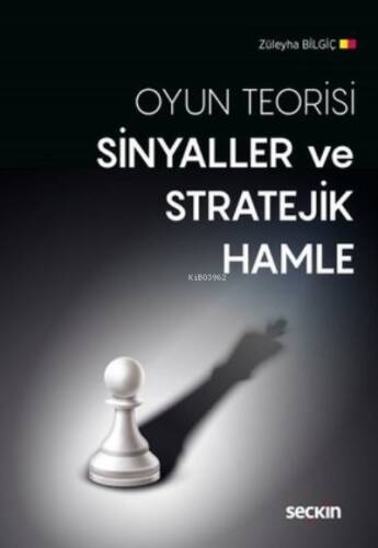 Sinyaller ve Stratejik Hamle - 1