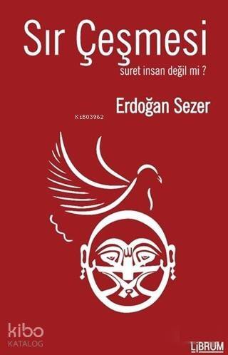 Sır Çeşmesi; Suret İnsan Değil mi? - 1