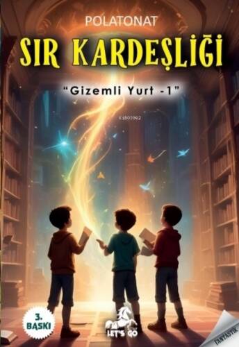 Sır Kardeşliği;-Gizemli Yurt 1- - 1