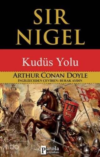 Sir Nigel; Kudüs Yolu - 1