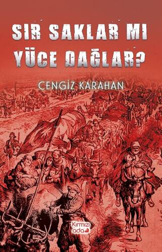 Sır Saklar Mı Yüce Dağlar? - 1