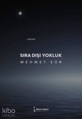 Sıra Dışı Yokluk - 1