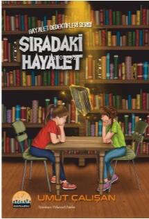 Sıradaki Hayalet ;Hayalet Dedektifleri Serisi - 1