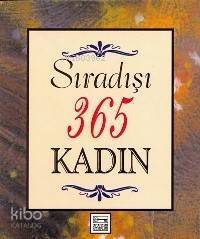 Sıradışı 365 Kadın - 1