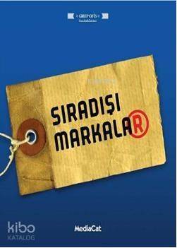 Sıradışı Markalar - 1