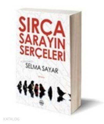 Sırça Sarayın Serçeleri - 1