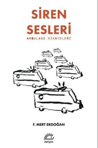 Siren Sesleri - Ambulans Hikayeleri - 1