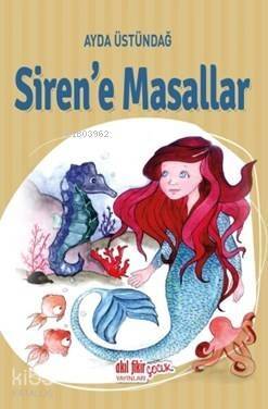 Siren'e Masallar - 1