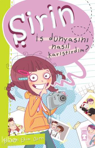 Şirin - İş Dünyasını Nasıl Karıştırdım? - 1