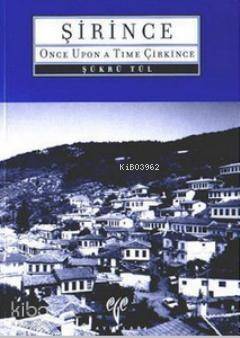 Şirince (İngilizce); Once Upon a Time Çirkince - 1