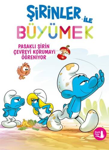 Şirinler İle Büyümek 8;Pasaklı Şirin Çevreyi Korumayı Öğreniyor - 1