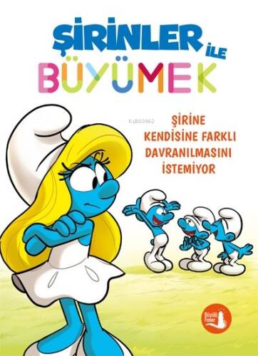 Şirinler İle Büyümek ;Şirine Kendisine Farklı Davranılmasını İstemiyor - 1