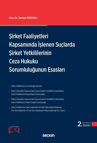 Şirket Faaliyetleri Kapsamında İşlenen Suçlarda Şirket Yetkililerinin Ceza Hukuku Sorumluluğunun Esasları - 1