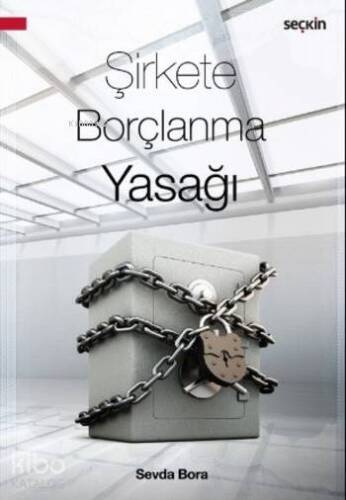 Şirkete Borçlanma Yasağı - 1