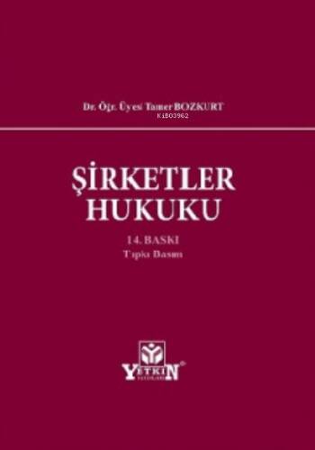 Şirketler Hukuku - 1