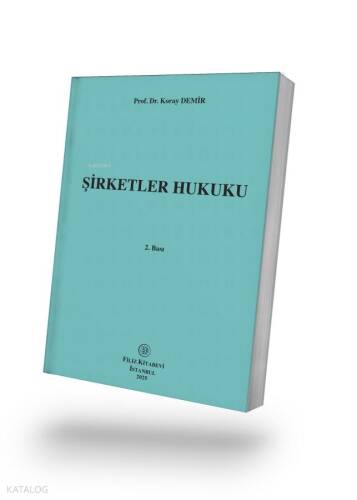 Şirketler Hukuku - 1