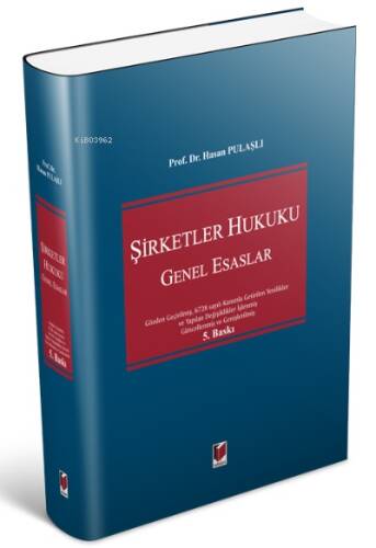 Şirketler Hukuku Genel Esaslar - 1