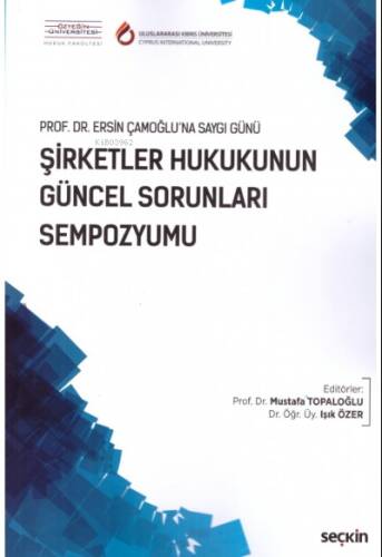 Şirketler Hukukunun Güncel Sorunları Sempozyumu - 1