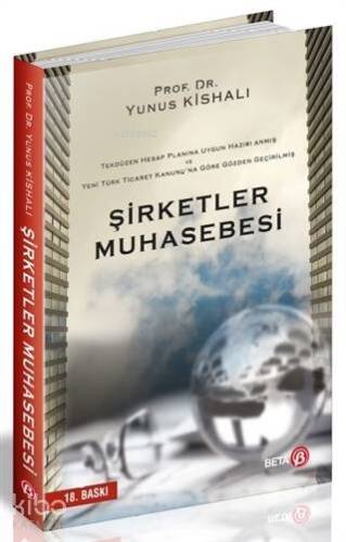 Şirketler Muhasebesi; Tekdüzen Hesap Planına Göre Hazırlanmış Yeni Türk Ticaret Kanunu'na Göre Gözden Geçirilmiş - 1