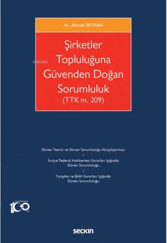 Şirketler Topluluğuna Güvenden Doğan Sorumluluk (TTK m. 209) - 1