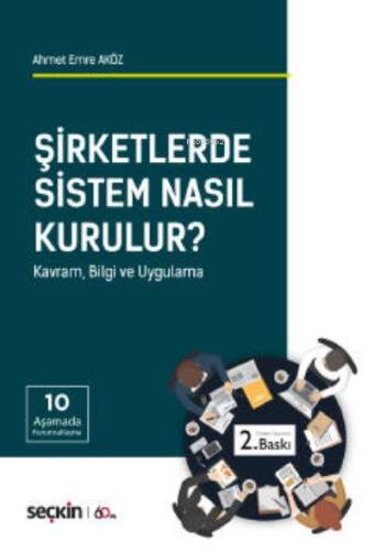 Şirketlerde Sistem Nasıl Kurulur? - 1