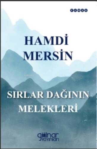 Sırlar Dağının Melekleri - 1