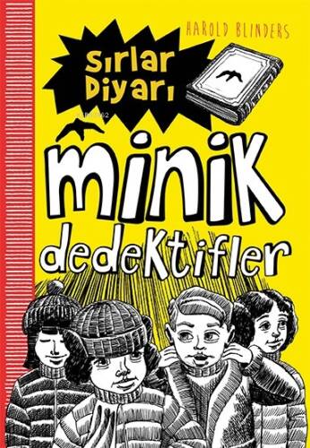 Sırlar Diyarı;Minik Dedektifler - 1