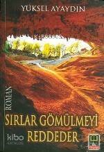 Sırlar Gömülmeyi Reddeder - 1