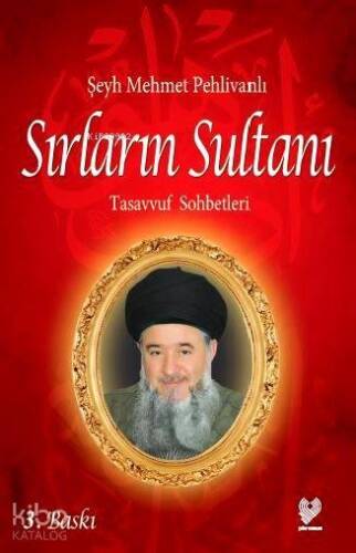 Sırların Sultanı; Tasavvuf Sohbetleri - 1