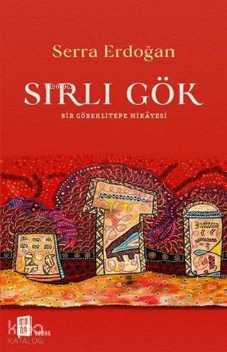 Sırlı Gök - Bir Göbeklitepe Hikayesi - 1