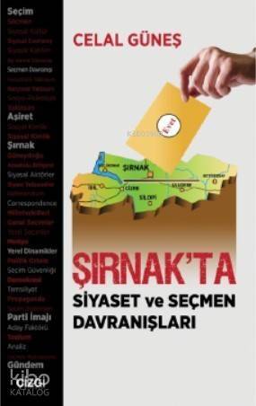 Şırnak'ta Siyaset ve Seçmen Davranışları - 1