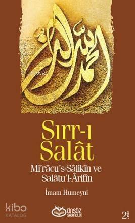 Sırr-ı Salat; Mi'racu's-Salikin ve Salatu'l-Arifin - 1