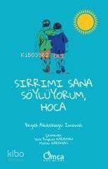 Sırrımı Sana Söylüyorum, Hoca - 1