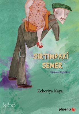 Sırtımdaki Semer - 1