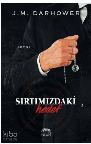 Sırtımızdaki Hedef - 1