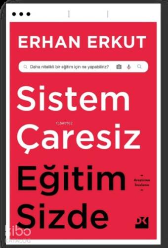 Sistem Çaresiz Eğitim Sizde - 1